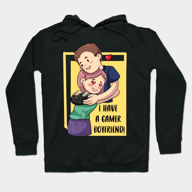 i have a gamer boyfriend Hoodie by tizy